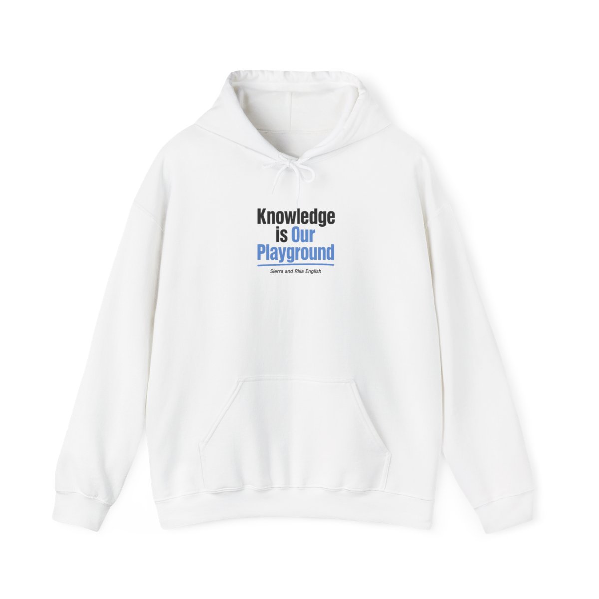 Sierra and Rhia English "Knowledge is Our Playground" Hoodie - Official hoodies merchandise