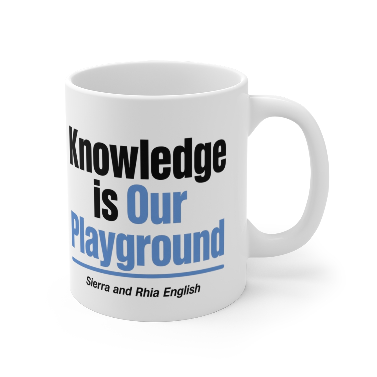 Sierra and Rhia English "Knowledge is Our Playground" White Mug - Official mugs merchandise