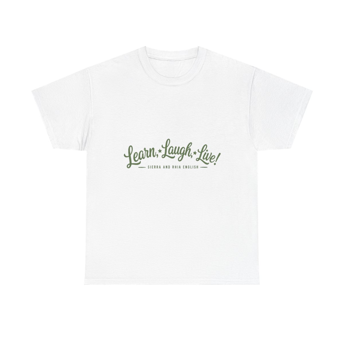 Sierra and Rhia English "Learn, Laugh, Live!" Unisex Tee — official Sierra and Rhia English T-Shirts