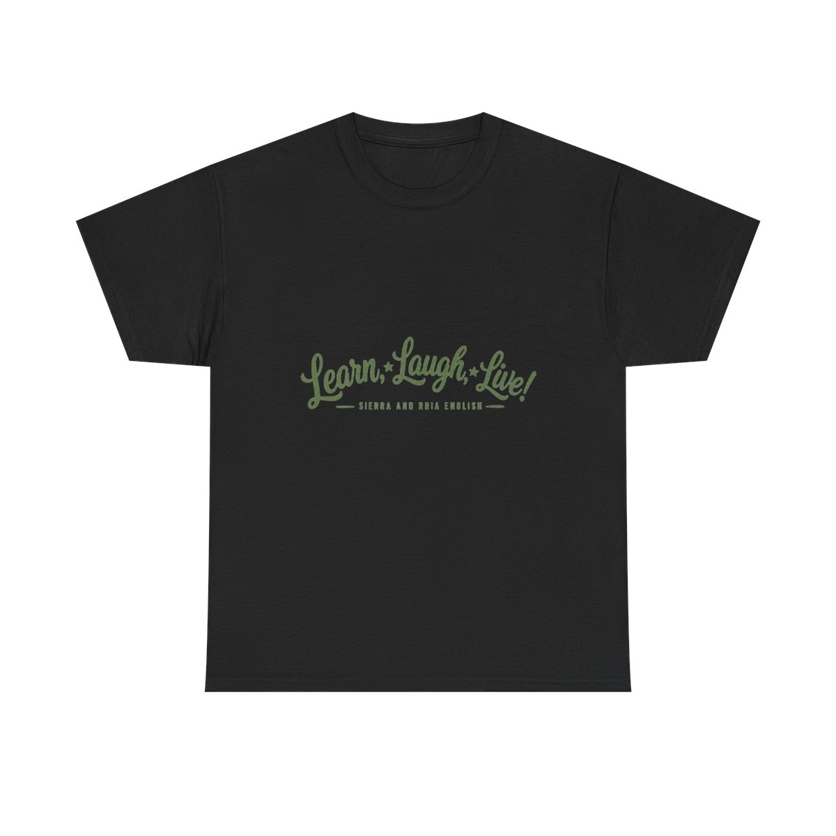 Sierra and Rhia English "Learn, Laugh, Live!" Unisex Tee - alternate angle 2, merchandise