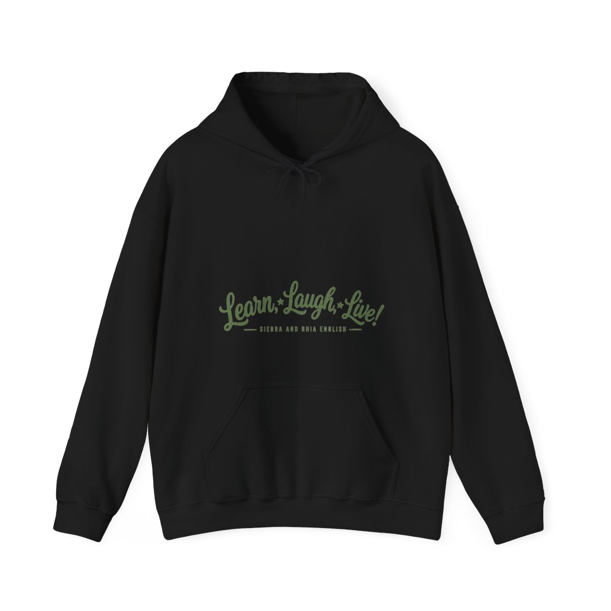 Sierra and Rhia English "Learn, Laugh, Live!" Hoodie - Sierra and Rhia English official Hoodies merch