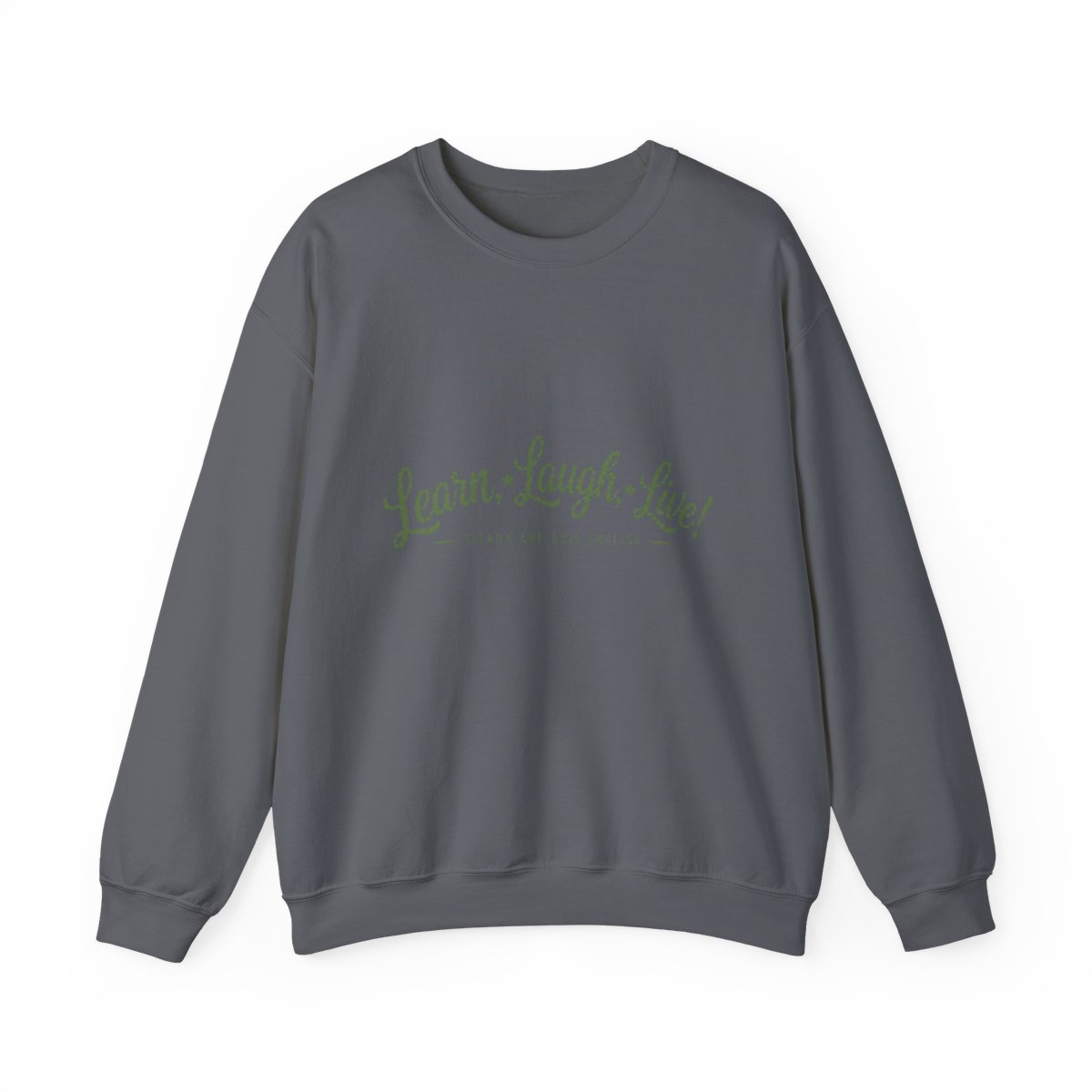 Sierra and Rhia English "Learn, Laugh, Live!" Crewneck - alternate angle 2, merchandise